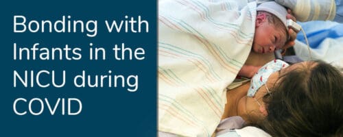 Bonding with infants in. the NICU