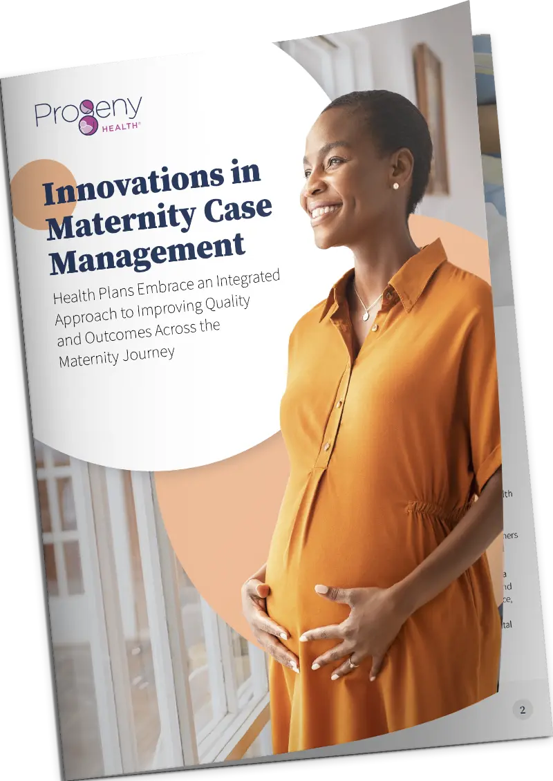 ProgenyHealth Innovations in Maternity Case Management