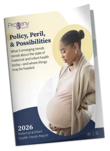 ProgenyHealth 2026 Maternal & Infant Health Trends Report
