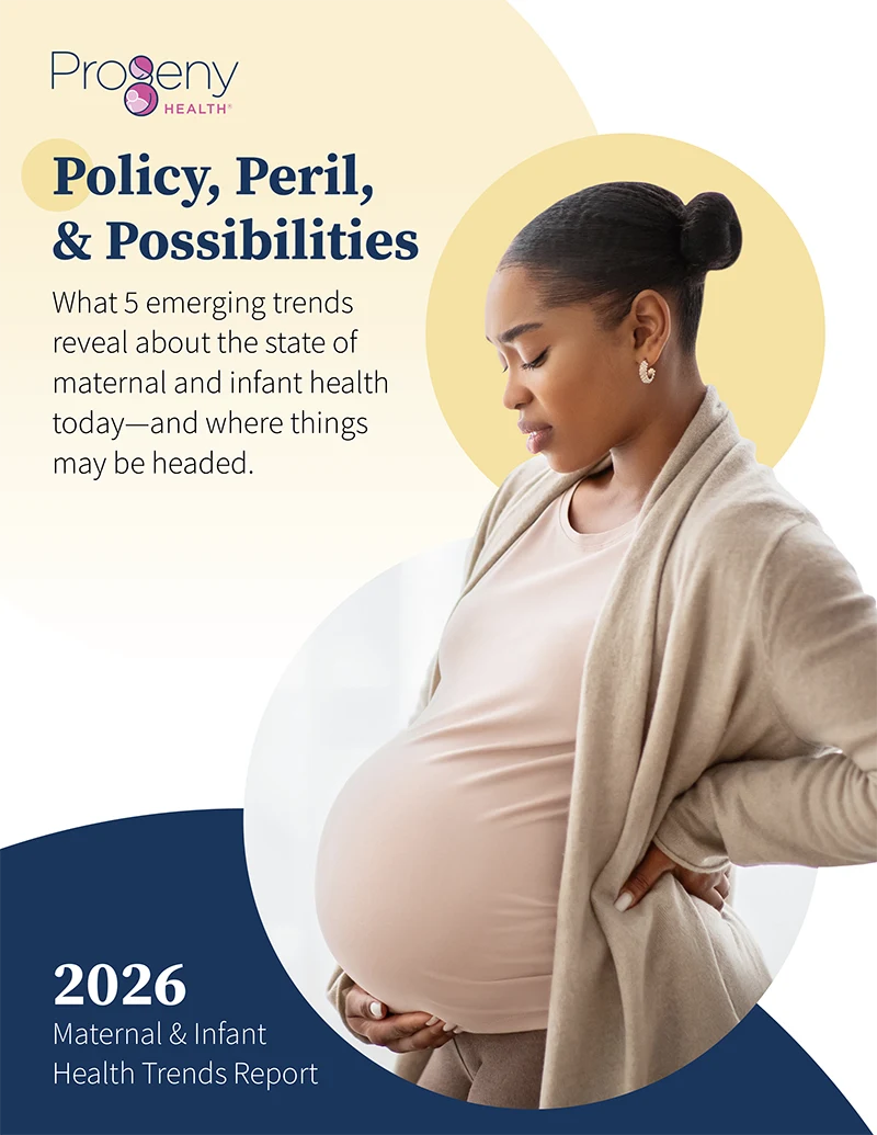 ProgenyHealth 2026Maternal & InfantHealth Trends Report